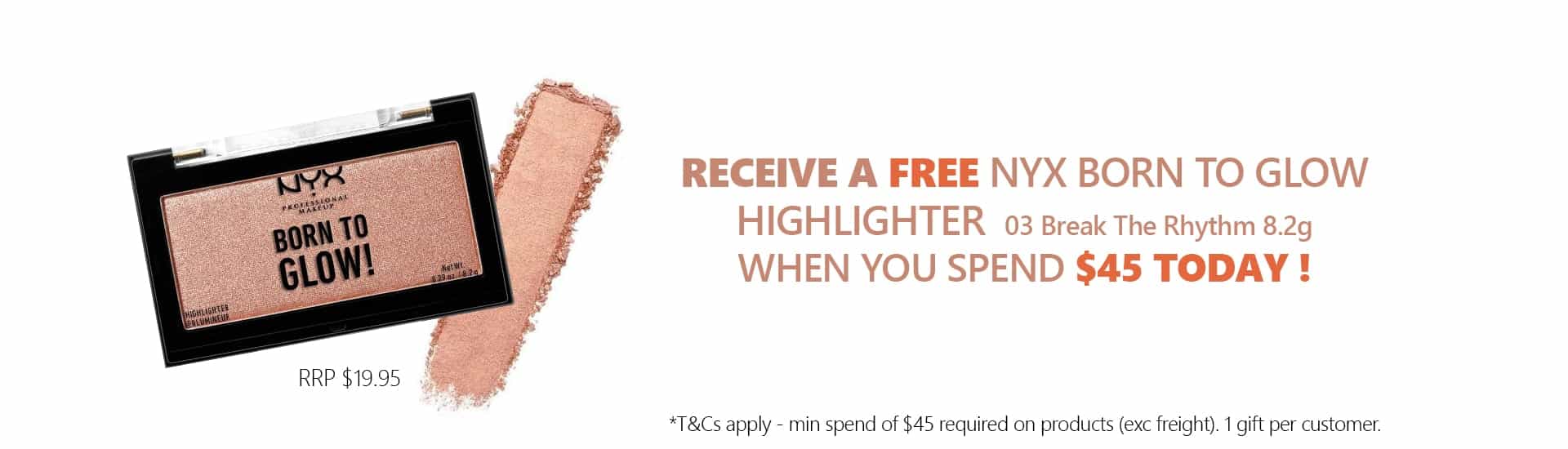 Get a Free NYX Highlighter when you spend 45$ at Cosmeticcapital