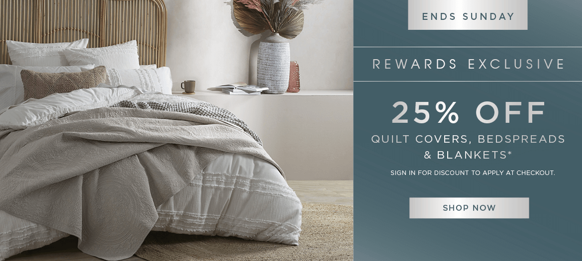 25% OFF Bed Bath N' Table Rewards Exclusive Discount quilt covers, bedspreads, & blankets