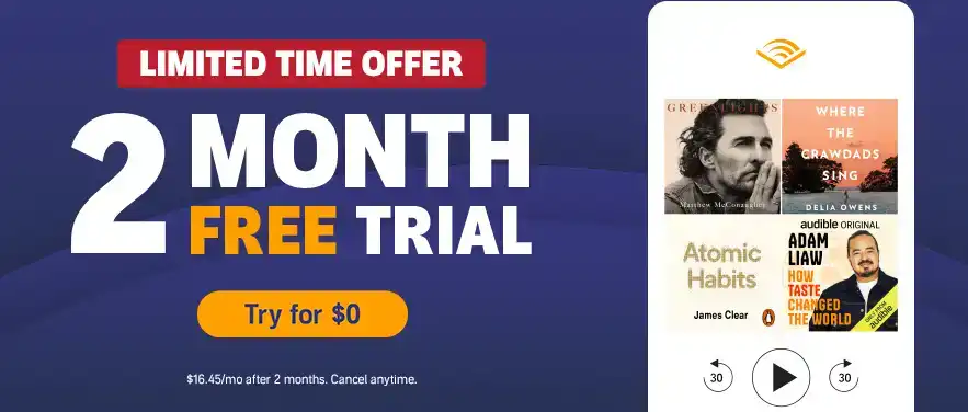 2 months FREE trial for $0 at Audible