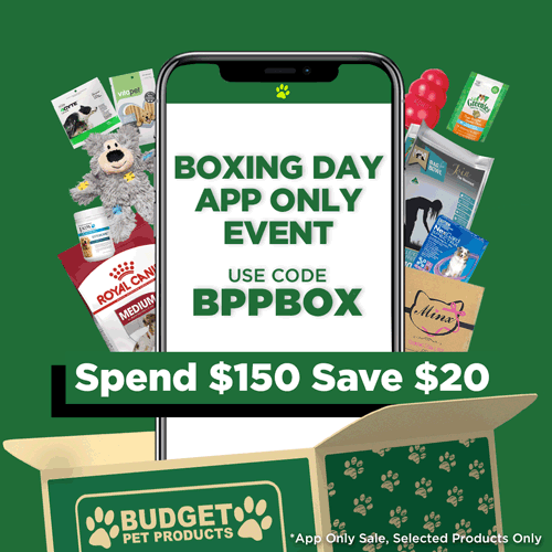 Budget Pet Products Boxing Day sale - Extra $20 OFF $150+ with coupon[App only]