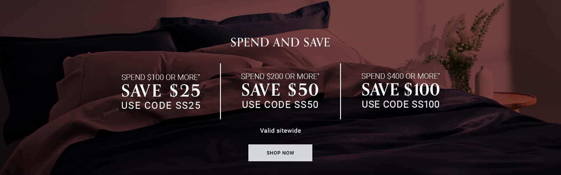 Spend & save - Score Up to $100 OFF