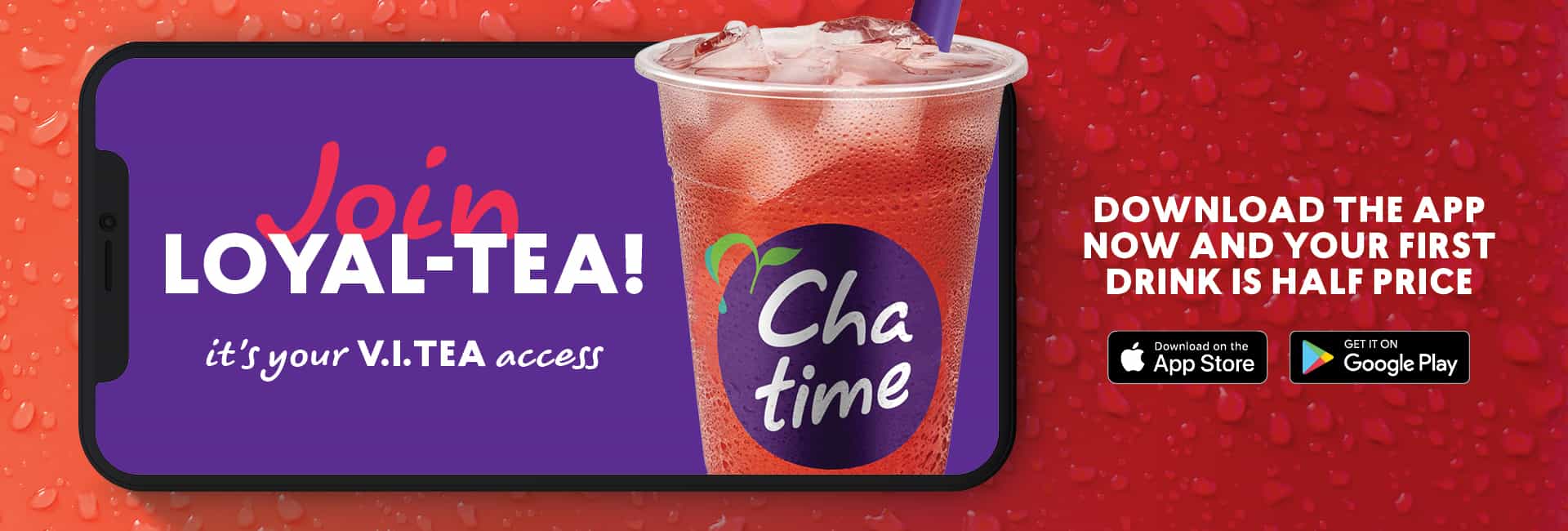 50% OFF on your first drink when you download the Chatime app