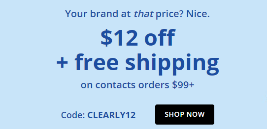 $12 OFF $99+ on contacts orders + free shipping with coupon @ Clearly