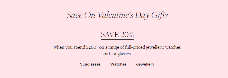 Save 20% OFF $200 spend on a range of full-priced jewellery, watches & sunglasses @ David Jones