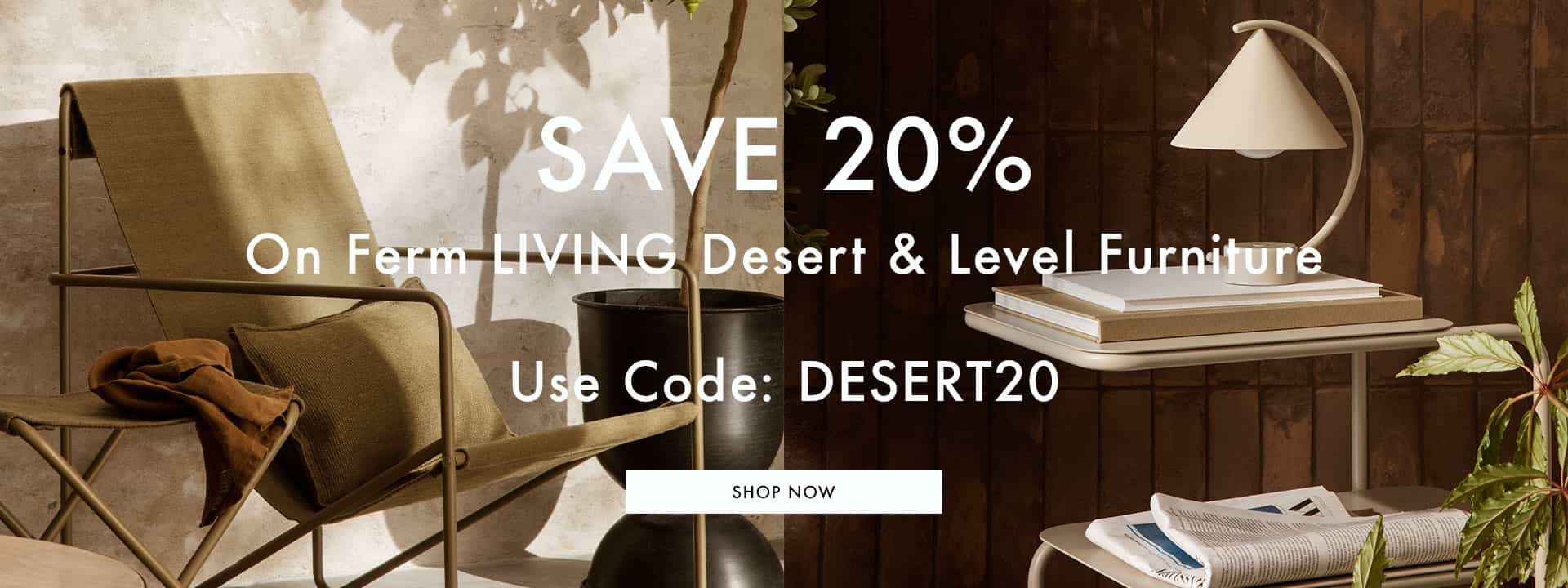 Design Stuff extra 20% OFF on Ferm living desert & level furniture with discount code