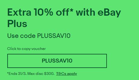 eBay Plus members - Extra 10% OFF on selected items with voucher code