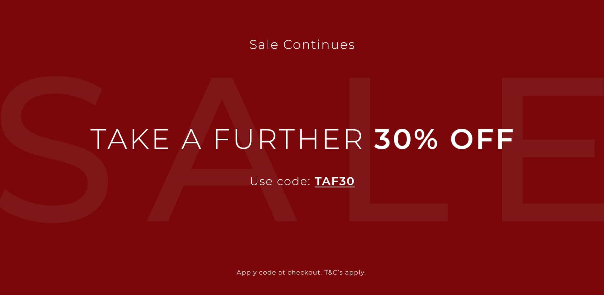 Take a further extra 30% OFF on sale styles