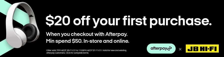 JB Hi-Fi save $20 OFF $50 OFF on your first purchase with Afterpay