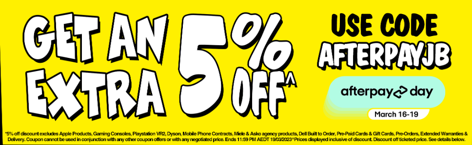 JB Hi-Fi Afterpay Day sale - Get an extra 5% OFF on your order with coupon