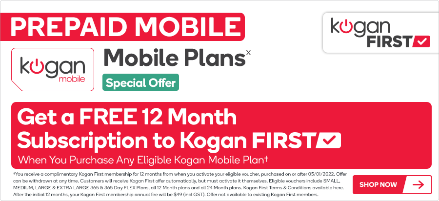FREE 12 month subscription to Kogan First when you purchase any eligible Kogan Mobile plan