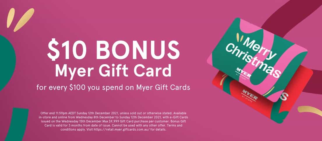 $10 Bonus Myer gift card with every $100 spend