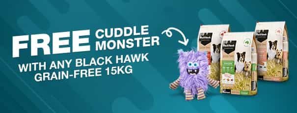 Get Free Cuddle monster with any Black Hawk grain-free 15 KG
