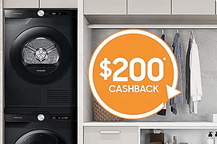 $200 cashback when you buy a participating washer and dryer at Samsung