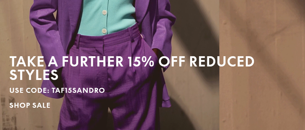 Take a further 15% OFF reduced styles with Sandro Paris promo code