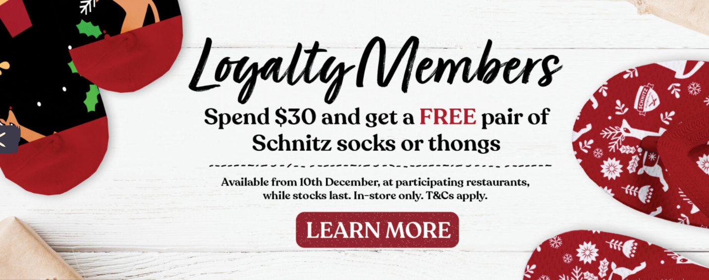 FREE pair of Schnitz socks or thongs with $30 spend for Loyalty members(In-Store only)
