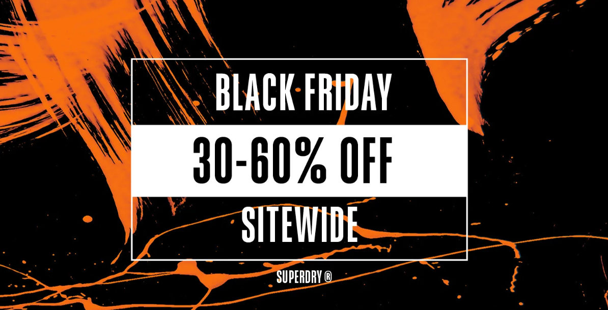 Superdry Black Friday - 30% - 60% OFF SITEWIDE + Extra 20% off outlet styles, Free shipping $100+