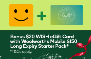 Bonus $20 WISH eGift Card with Woolworths mobile $150 Long Expiry starter pack