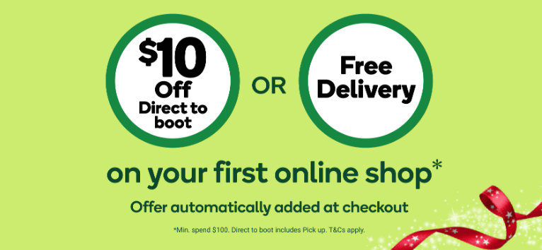 Woolworths - Take $10 OFF $100 Direct to boot or Free delivery on first shop