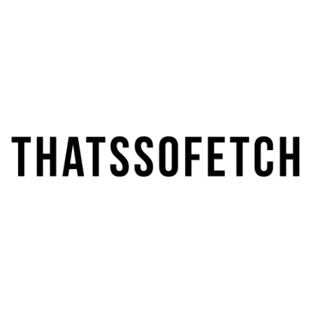 That's So Fetch Offers & Promo Codes