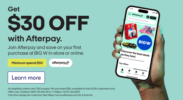 Get $30 off with Afterpay, Min spend $50, at Big W with coupon