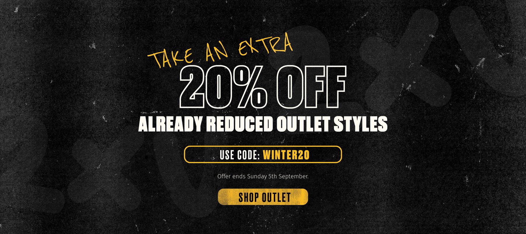 Extra 20% OFF on already reduced outlet styles