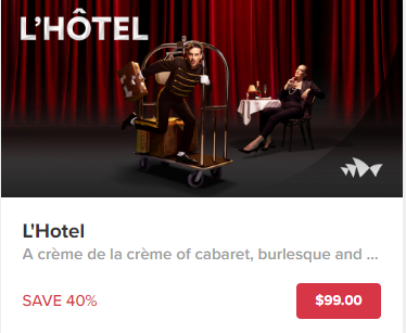 Flash Sale L’Hôtel the French cabaret and dining experience at Sydney Opera House for $99 - SAVE 40%