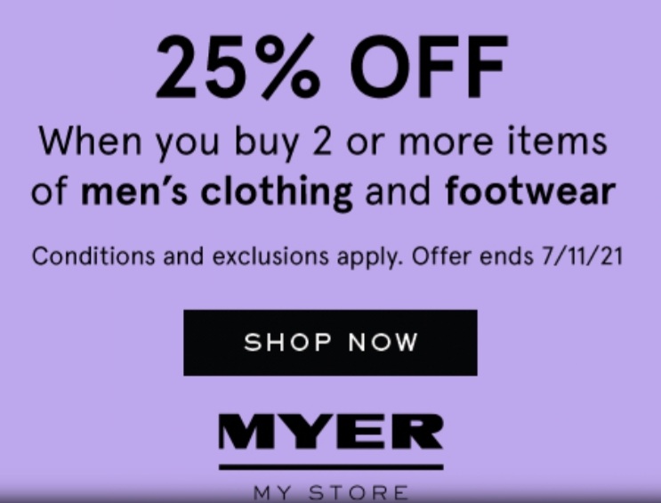 25% off when you buy 2 or more items of Men's clothing, suiting or shoes