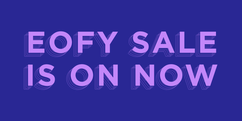 EOFY sale - Up to 40% OFF plus free gift