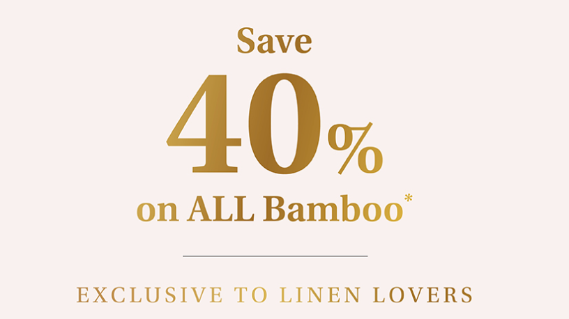 40% OFF on all Bamboo products @ Adairs[Exclusive to Linen Lovers]