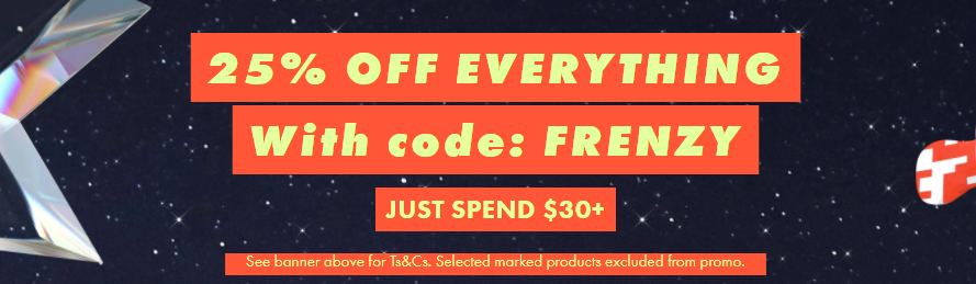 25% OFF on everything with min. spend $30