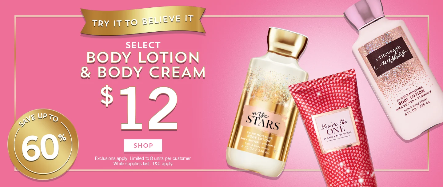 Bath & Body Works Up to 60% OFF on select Body Lotion & Body cream $12