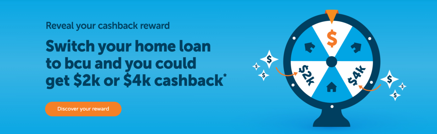 Get $2k-$4k cashback when you switch your home loan to Bcu