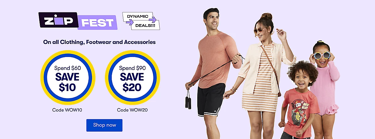 Big W Zip Fest Spend & Save $10, $20 OFF with coupon
