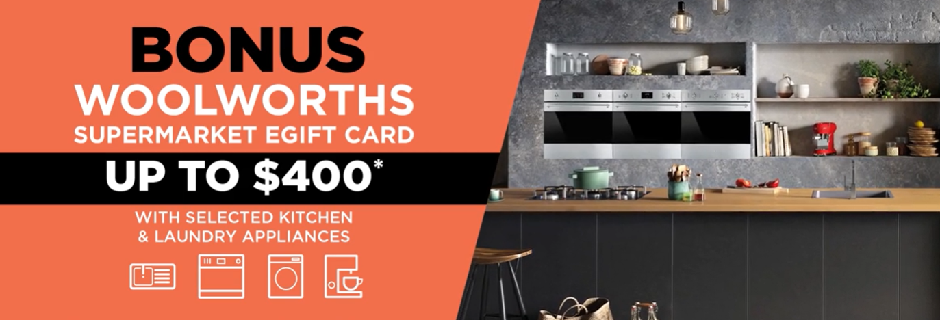 Receive a $150 Woolworths Supermarket eGift Card with selected Kitchen & laundry appliances