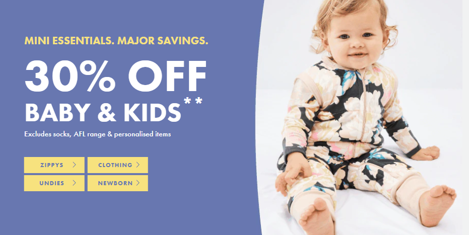 30% OFF baby & kids clothing, zippies & undies at Bonds