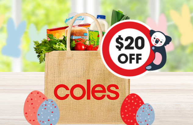 Coles - $20 OFF when you spend $250+ with coupon