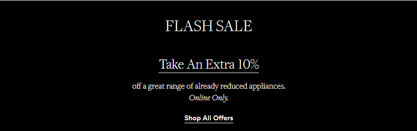 Take An Extra 10% off a great range of already reduced appliances at David Jones