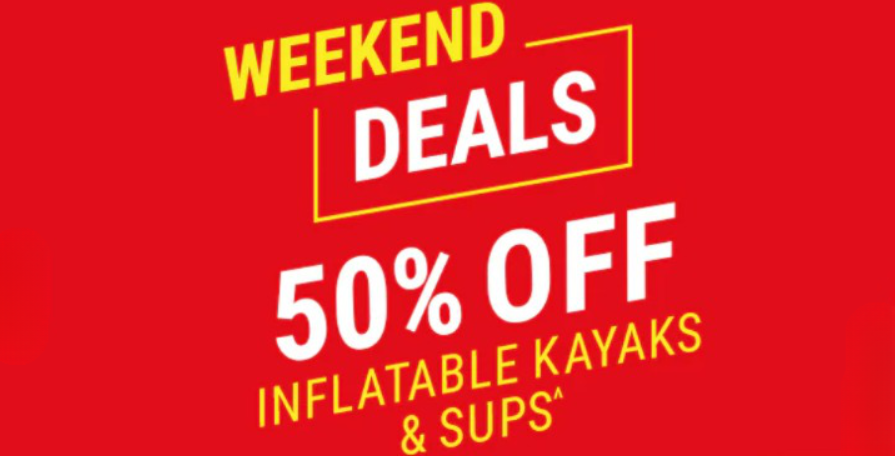 Decathlon Weekend deals - 50% OFF inflatable Kayaks & sups, Free C&C