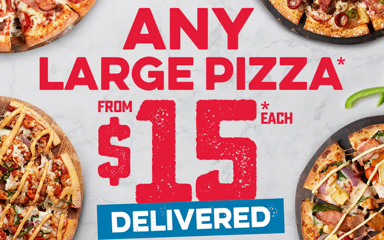 Get any large pizza from $15 each delivered at Dominos