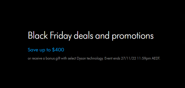 Dyson Black Friday - Up to $400 OFF or receive a bonus gift with select items
