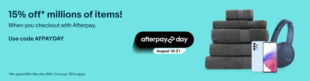 15% OFF on millions of items with coupon when you checkout with Afterpay at eBay