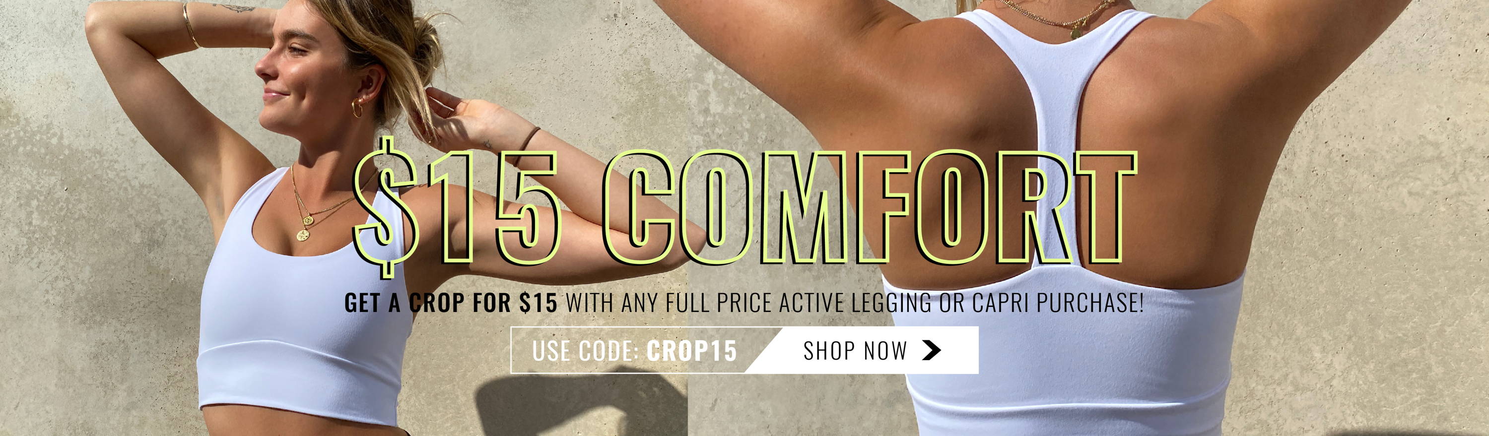 Get $15 crop when you buy an active capri or legging