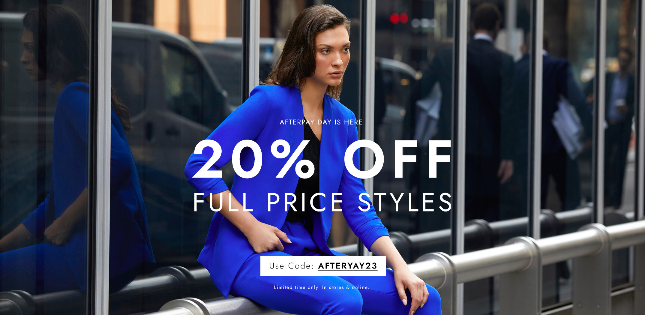 Forcast Afterpay Day - Extra 20% OFF full price styles with promo code