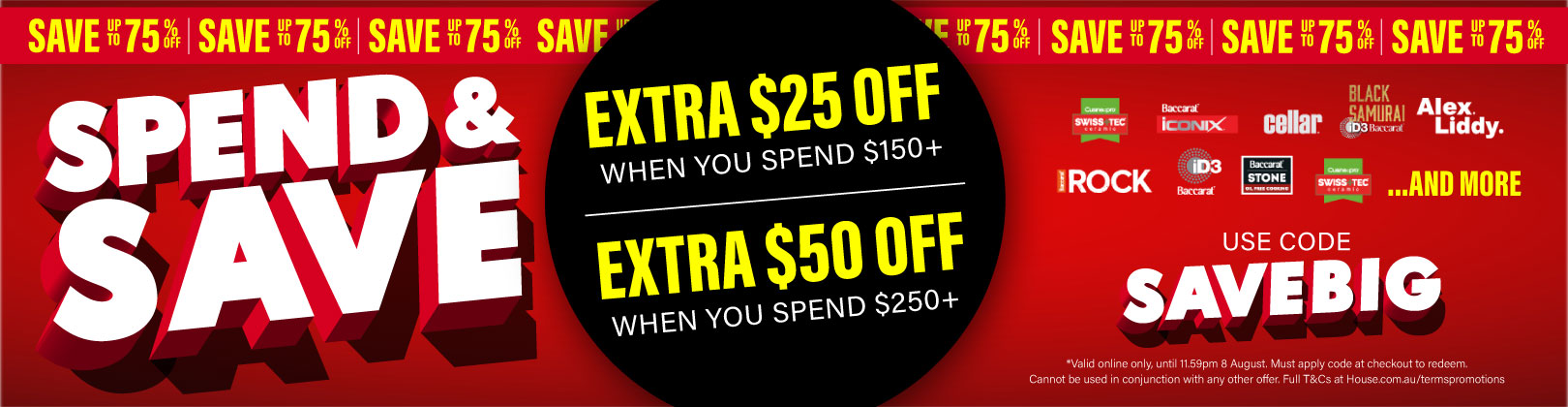 Save $25 OFF $150, $50 OFF $250+ with coupon at House