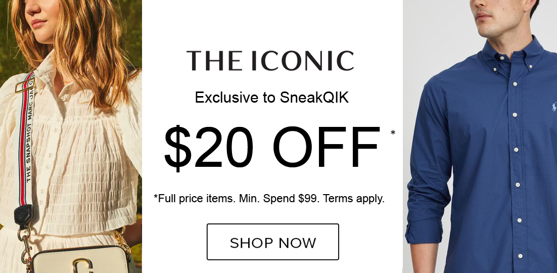 THE ICONIC X SneakQIK Exclusive - Extra $20 OFF $99+ spend with The Iconic discount code