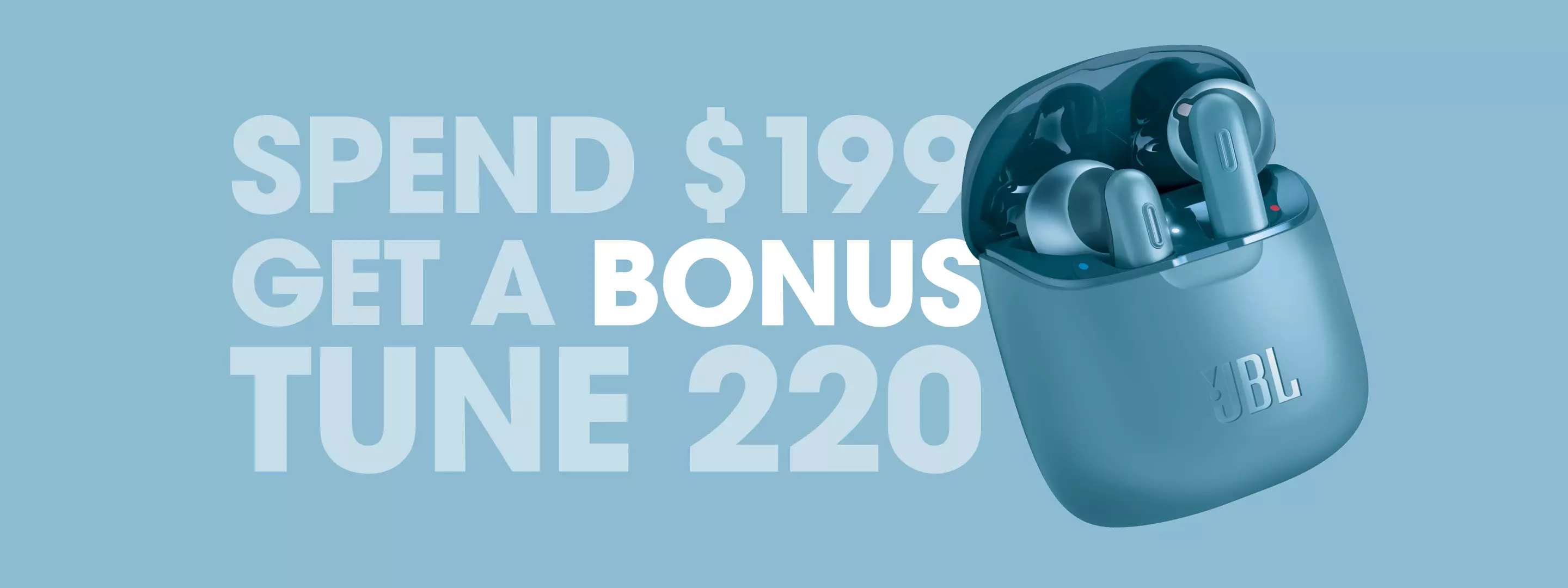 Get a Bonus Tune 220, Tune 205 on your purchase