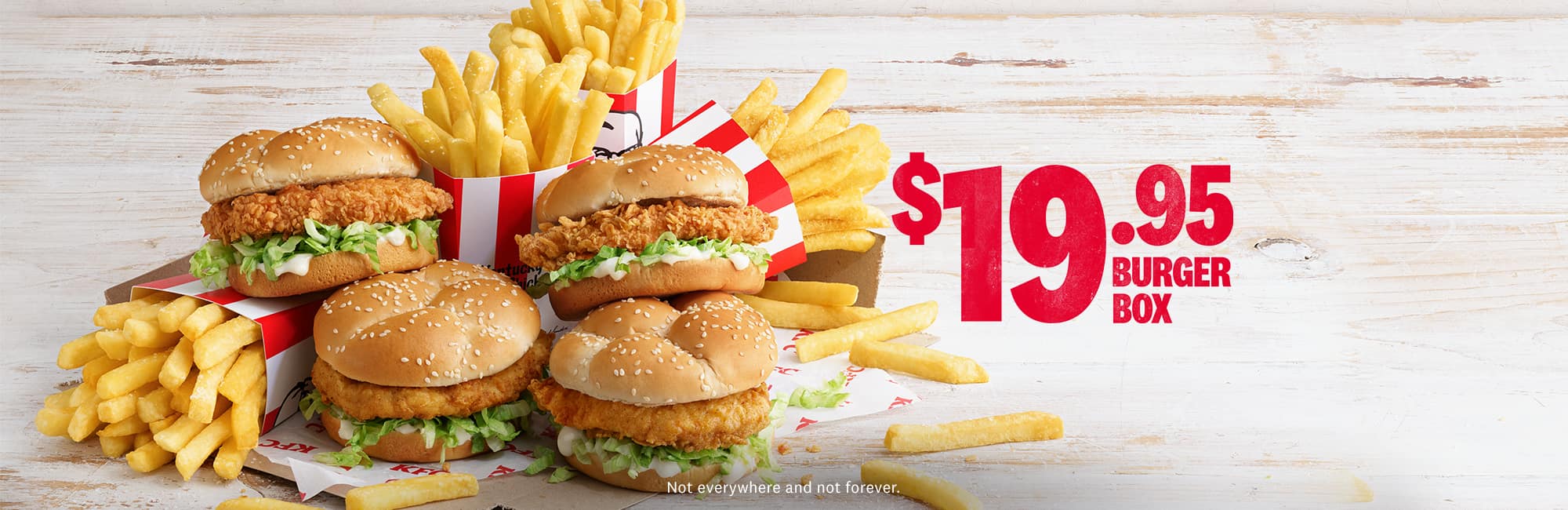 Get Value Burger Box for $19.95, Fill up original recipe box for $4.95 at KFC
