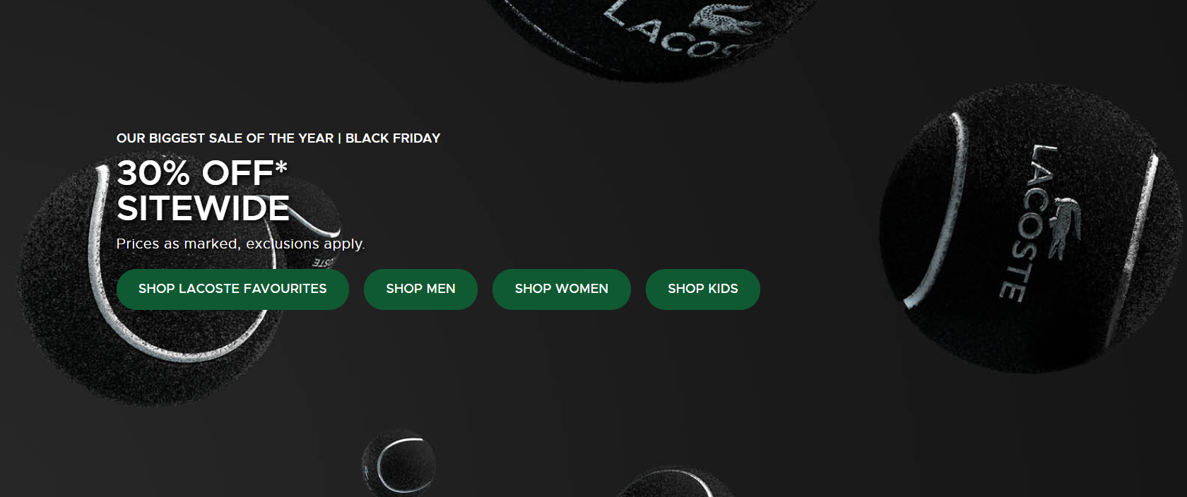Lacoste Black Friday sale 30% OFF stitewide including men, women & kids styles