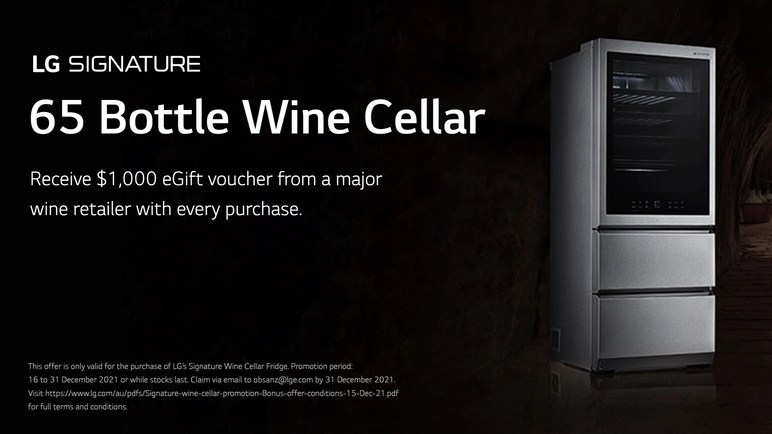 Receive $1000 eGift voucher when you purchase a LG's Signature Wine Cellar Fridge