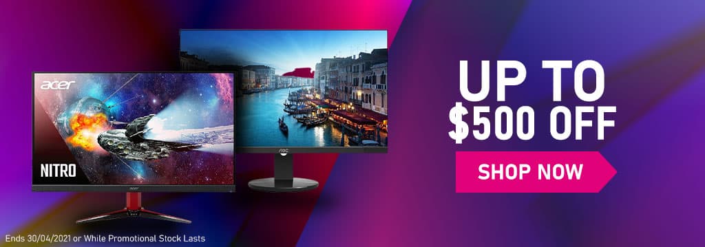Save up to $500 OFF on selected monitors